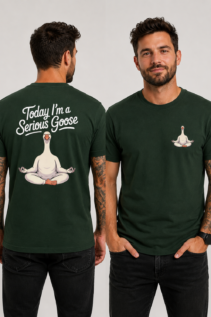 Shirt mit Spruch Today I'm a Serious Goose, meditierende Gans im Yoga-Sitz, Front- und Backprint, individuell bedrucktes T-Shirt von WebZen